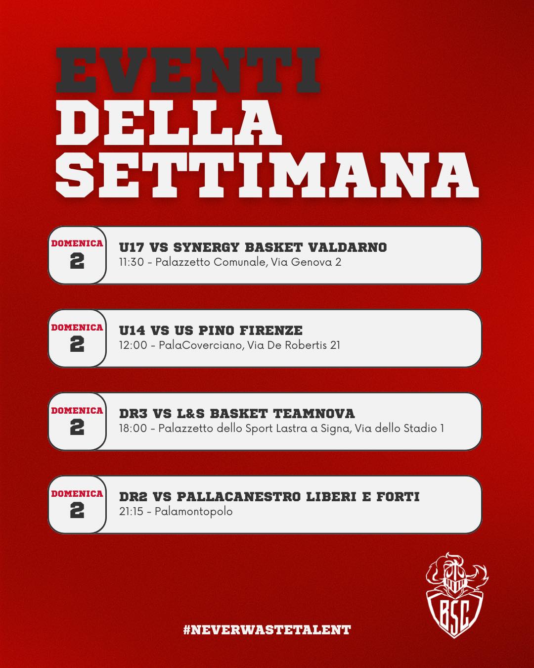 📅 𝐄𝐯𝐞𝐧𝐭𝐢 𝐝𝐞𝐥𝐥𝐚 𝐬𝐞𝐭𝐭𝐢𝐦𝐚𝐧𝐚!
Una domenica tutta biancorossa 🤍❤️ con le nostre squadre impegnate su più campi!

🏀 𝐔𝟏𝟕 𝐁𝐒𝐂 vs Synergy Basket Valdarno
📍 Palazzetto Comunale, Via Genova 2 – ⏰ 11:30

🏀 𝐔𝟏𝟒 𝐁𝐒𝐂 vs US Pino Firenze
📍 PalaCoverciano, Via De Robertis 21 – ⏰ 12:00

🏀 𝐃𝐑𝟑 𝐂𝐫𝐚𝐳𝐲 𝐇𝐨𝐫𝐬𝐞𝐬 vs L&S Basket Teamnova
📍 Palazzetto dello Sport Lastra a Signa, Via dello Stadio 1 – ⏰ 18:00

🏀 𝐃𝐑𝟐 𝐊𝐧𝐢𝐠𝐡𝐭𝐬 vs Pallacanestro Liberi e Forti
📍 Palamontopolo – ⏰ 21:15

💪 Una giornata piena di passione, impegno e spirito di squadra.

#NeverWasteTalent