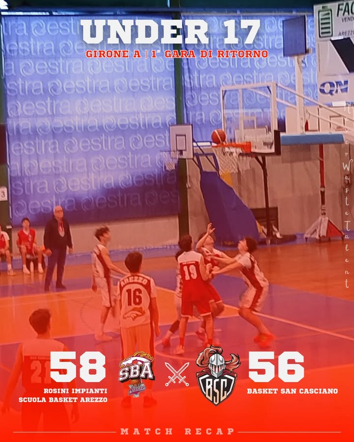 Rosini Impianti Scuola Basket Arezzo vs Basket San Casciano: 58 – 56