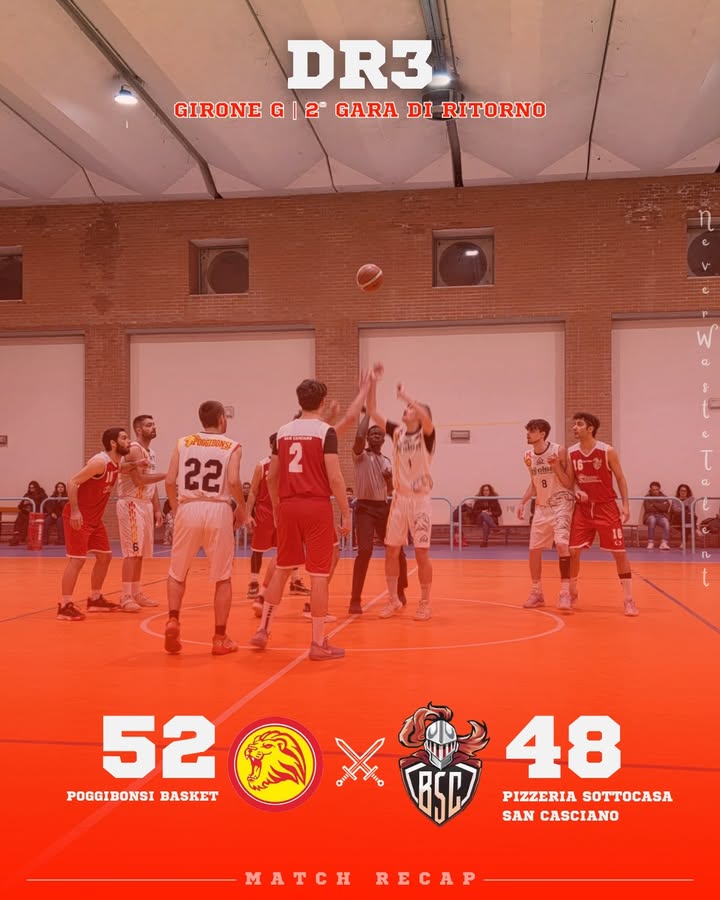 Poggibonsi Basket vs Pizzeria Sottocasa San Casciano: 52 – 48